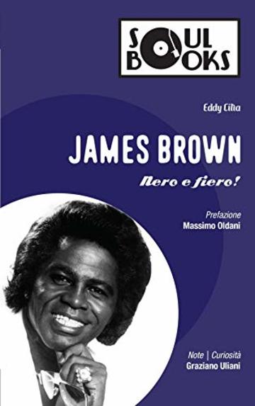 James Brown: Nero e Fiero!