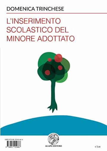 L'inserimento scolastico del minore adottato (Alma Mater)