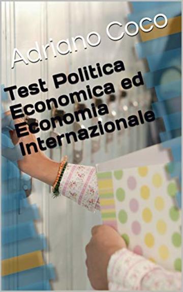 Test Politica Economica ed Economia Internazionale