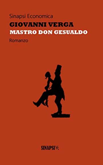 Mastro Don Gesualdo: Edizione Integrale
