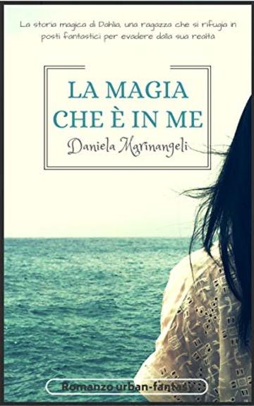 La magia che è in me: Dahlia