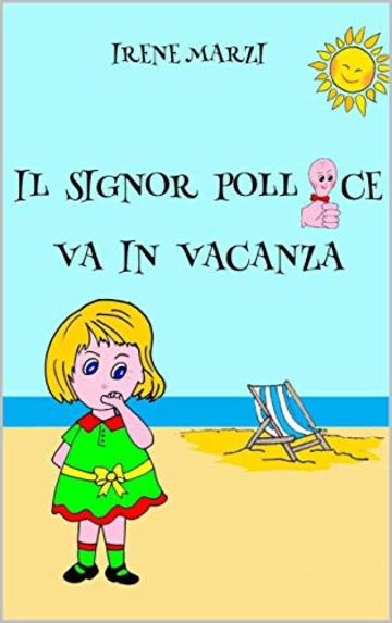 IL SIGNOR POLLICE VA IN VACANZA