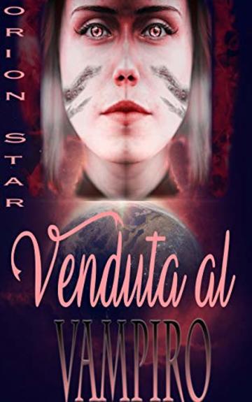 Venduta al vampiro