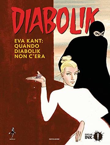 Eva Kant: quando Diabolik non c'era