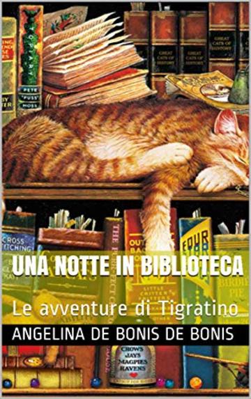 Una notte in biblioteca: Le avventure di Tigratino