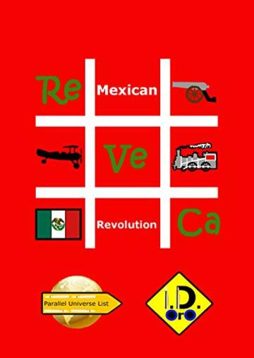 #MexicanRevolution (Edizione Italiana) (Parallel Universe List Vol. 181)