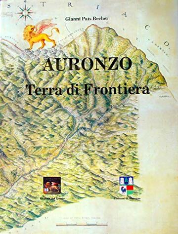 Auronzo Terra Di Frontiera
