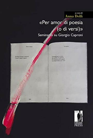 «Per amor di poesia (o di versi)»: Seminario su Giorgio Caproni