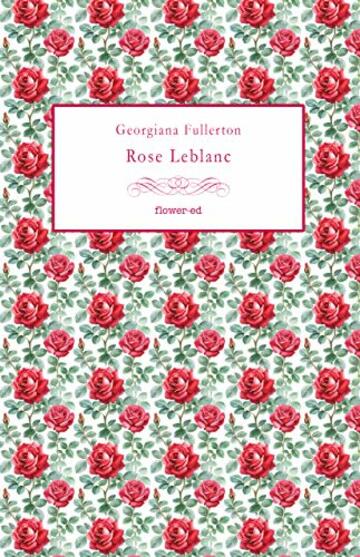 Rose Leblanc (Five Yards Vol. 11)