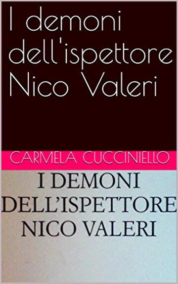 I demoni dell'ispettore Nico Valeri