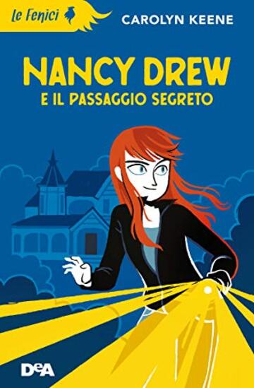 Nancy Drew e il passaggio segreto (Le Fenici)