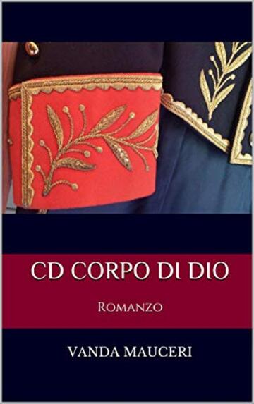 CD CORPO DI DIO: Romanzo