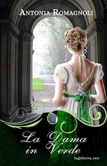 La Dama in Verde (Ghost Ladies Vol. 3)