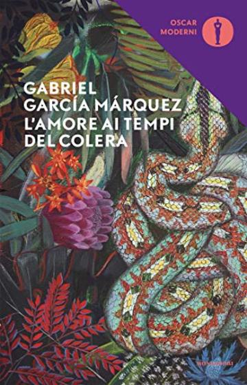 L'amore ai tempi del colera (Oscar classici moderni Vol. 85)