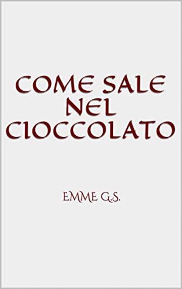 Come sale nel cioccolato