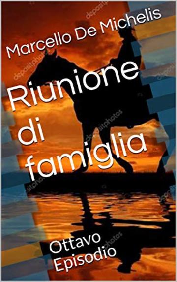 Riunione di famiglia: Ottavo Episodio (Il commissario Olivieri - Seconda Serie Vol. 2)