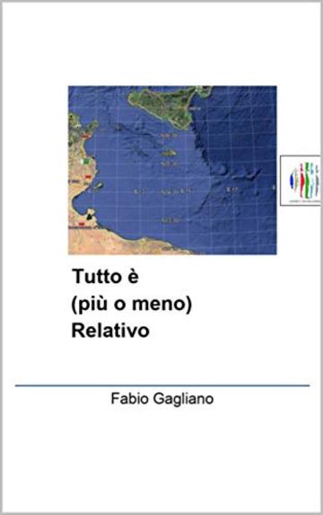 Tutto è (più o meno) Relativo