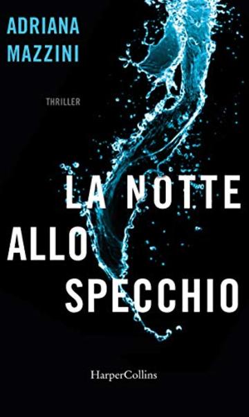 La notte allo specchio