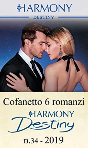 Cofanetto 6 romanzi Destiny n. 34/2019: Harmony Destiny (Cofanetto Destiny Vol. 34)