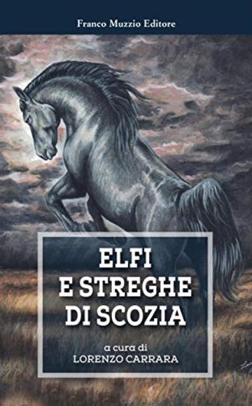 Elfi e streghe di Scozia (Parola di Fiaba)