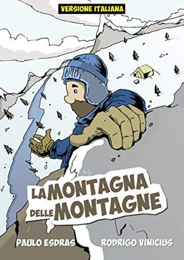 La Montagna Delle Montagne