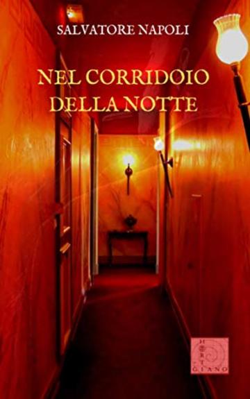 Nel corridoio della notte