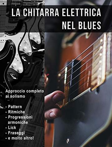 La Chitarra Elettrica nel Blues