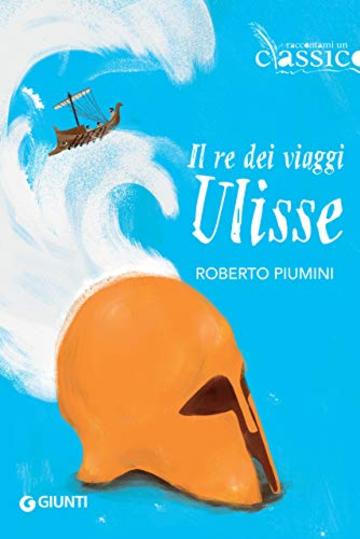 Il re dei viaggi Ulisse